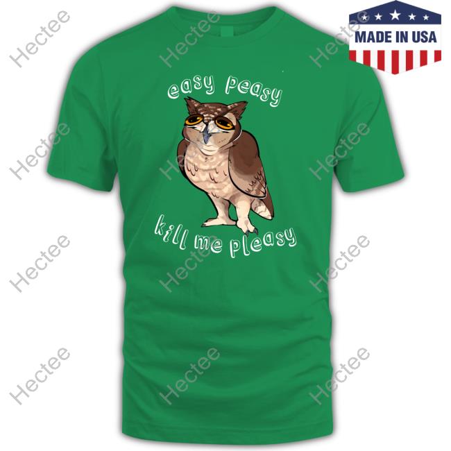 Easy Peasy Kill Me Pleasy Long Sleeve Tee Easy Peasy Kill Me Pleasy Long Sleeve Tee