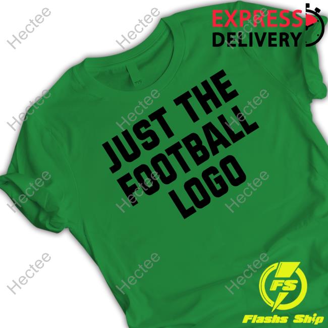 Just The Football Logo Tee Shirt