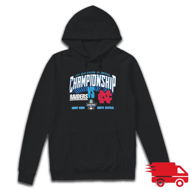 Division Iii Football Championship 2022 Mount Union Vs North Central Sweatshirts