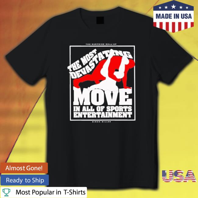 Official The Most Devastating Move In All Of Sports Entertainment Tee Shirt Official The Most Devastating Move In All Of Sports Entertainment Sweaters
