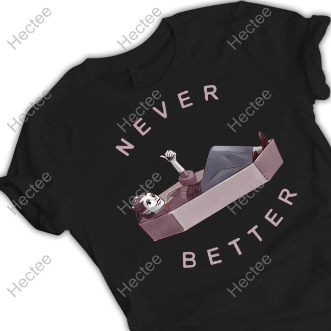 Official Never Better Laudna Coffin Hoodie