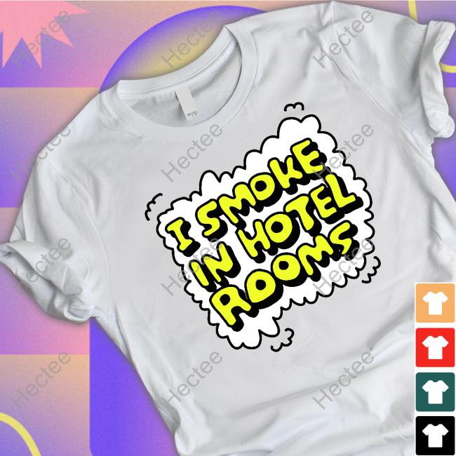 Zoebread I Smoke In Hotel Rooms Sweatshirt