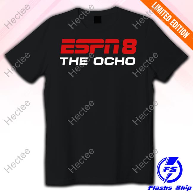 Marty Smith Espn 8 The Ocho New Shirt