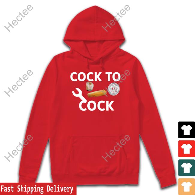 Cock To Cock Hoodie