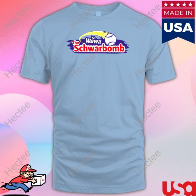 Kyle Schwarber Wawa The Schwarbomb Long Sleeve T Shirt Kyle Schwarber Wearing Wawa The Schwarbomb Hoodie
