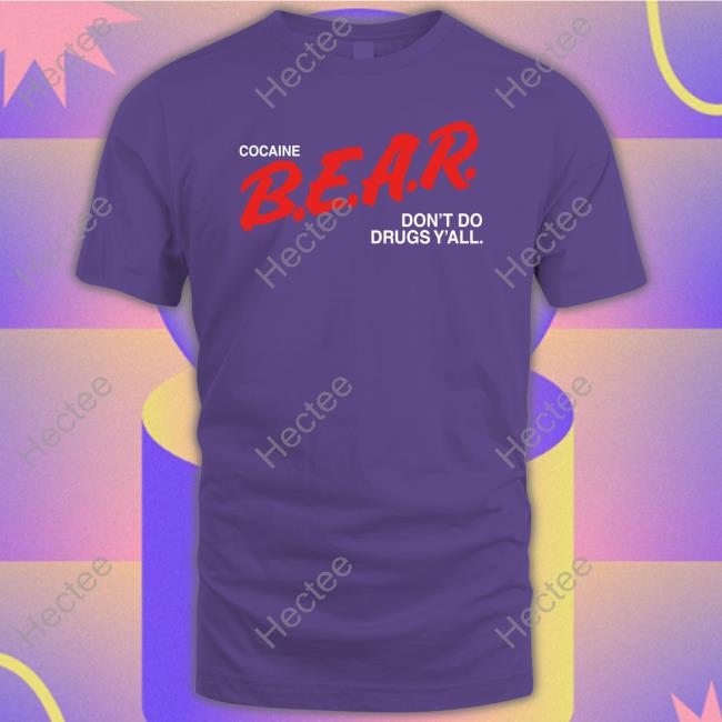 Ky For Ky Cocaine Bear Don't Do Drugs Y'all Sweatshirt