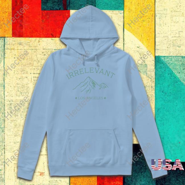 Qtcinderella Merch Irrelevant Mountain Los Angeles Long Sleeve