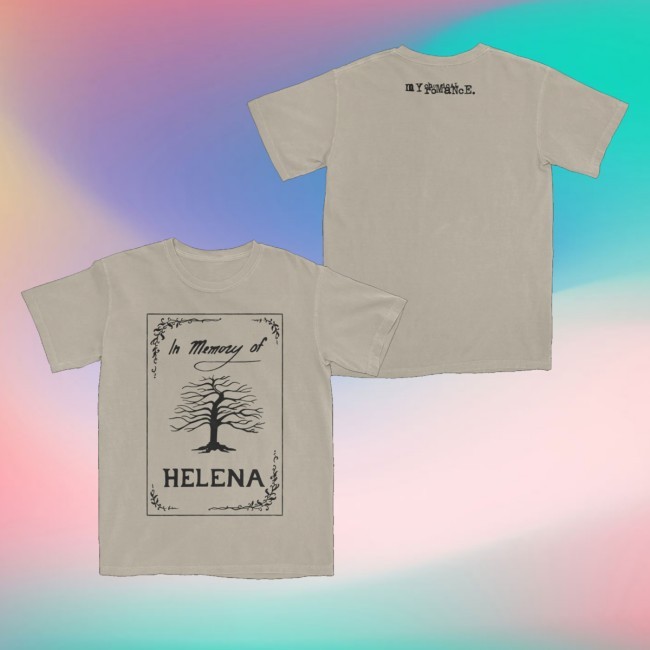 Official My Chemical Romance Merch In Memory Of Helena Funny Shirt