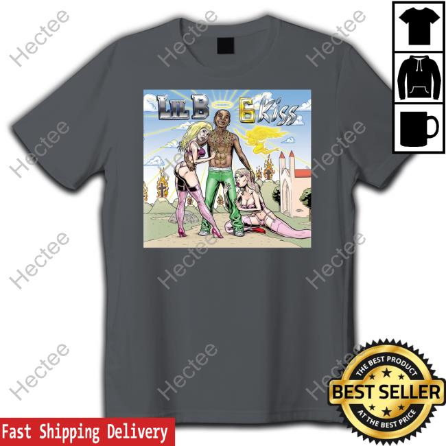 Basedworld Lil B 6 Kiss T-Shirt, Hoodie, Tank Top, Sweater And Long Sleeve T-Shirt