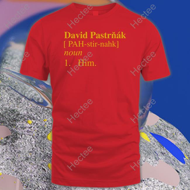 Barstoolsports Store David Pastrňák [Pah-Stir-Nahk] Noun 1 Him Shirts