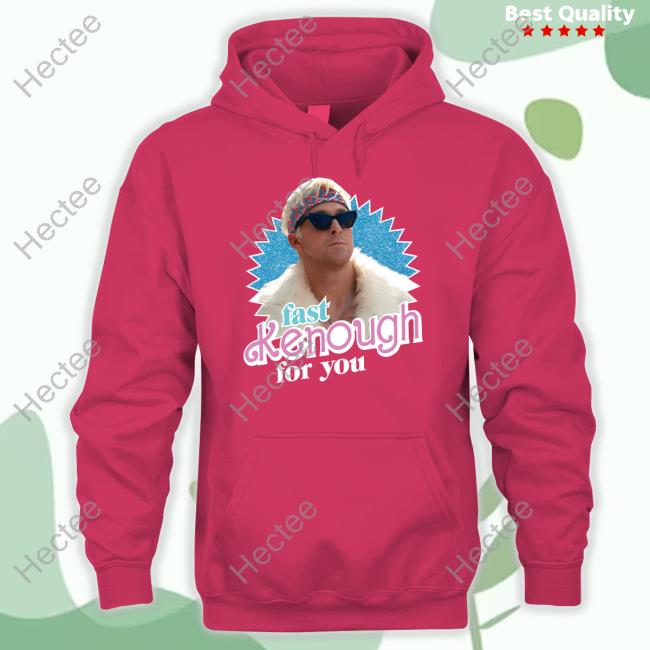 Barbie Fast Kenough For You Hoodied Sweatshirt