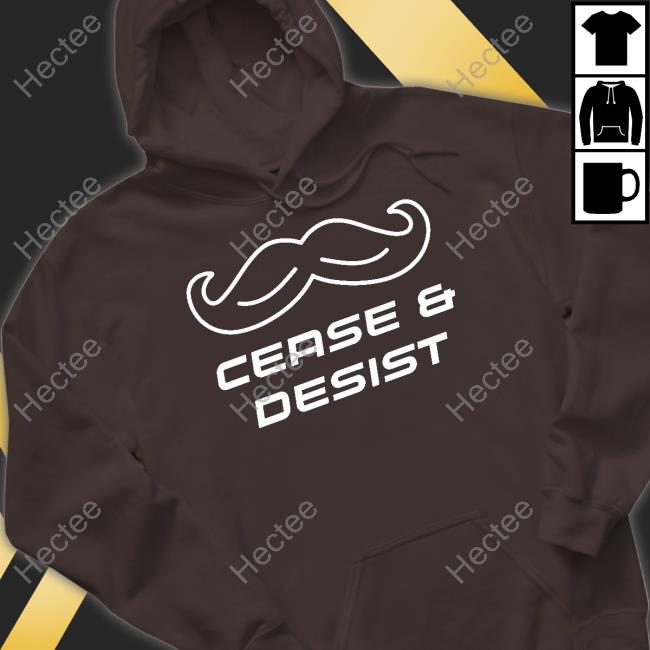 Cease & Desist Hoodied Sweatshirt