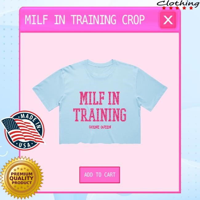 Scene Queen Merch Milf In Training Crop Top