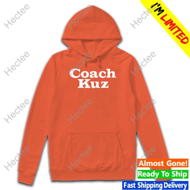 Mary Dankowski Coach Kuz Shirt Stephanie Kuzmanic Coach Kuz Shirt, T Shirt, Hoodie, Sweater, Long Sleeve T-Shirt And Tank Top