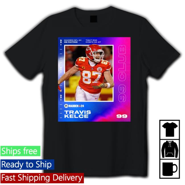 Top Travis Kelce 99 Club Madden 24 Hoodie Sweatshirt