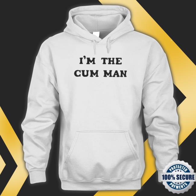 Official I’M The Cum Man Shirts