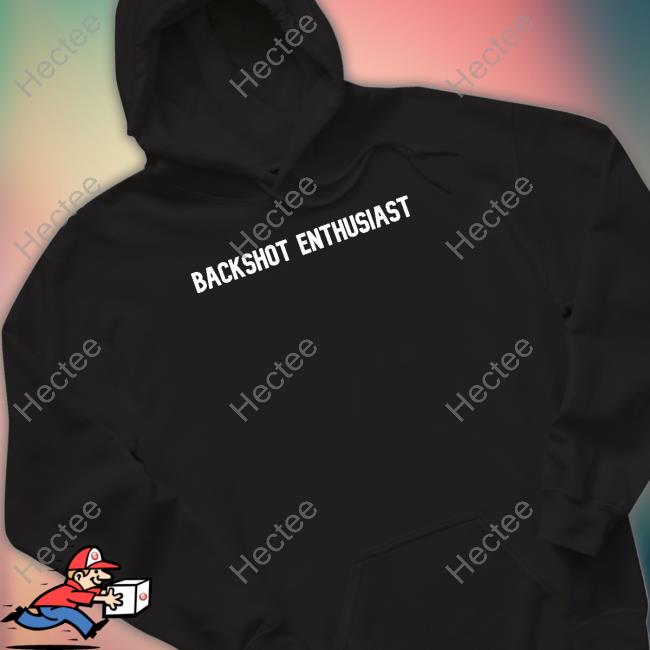 Nsfwshirts Store Backshot Enthusiast Sweatshirt