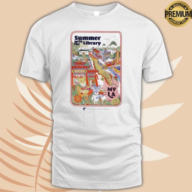 Official Los Angeles Love Summer With The Library La Public Library shirt