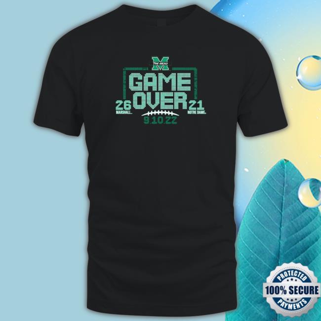Marshall University Football Game Over Notre Dame Score T-Shirt Marshall University Football Game Over Notre Dame Score T-Shirt