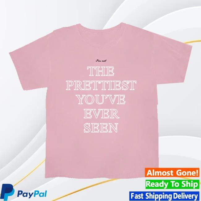 Tove Lo Store The Prettiest You've Ever Seen T-Shirt