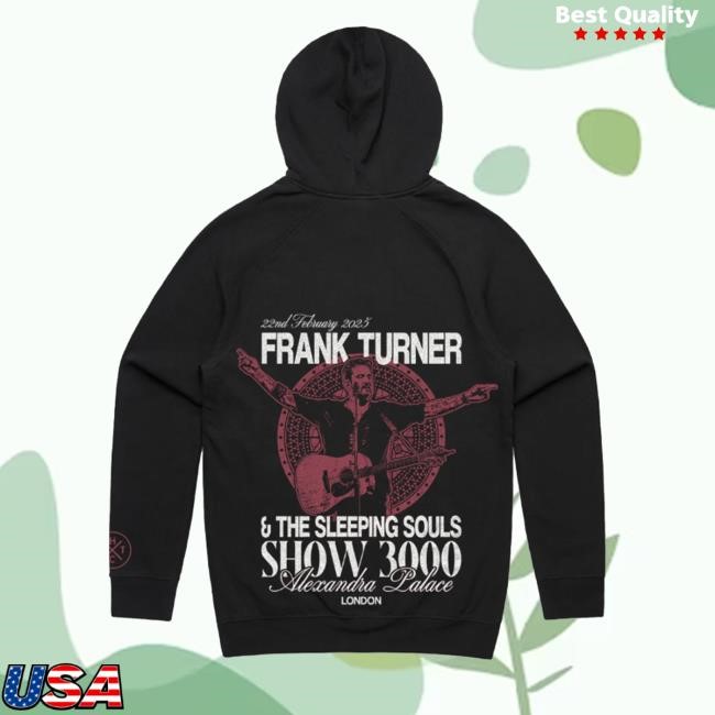 Frank Turner Merch Store Show3000 Alexandra Palace London Shirt, Hoodie, Sweatshirt