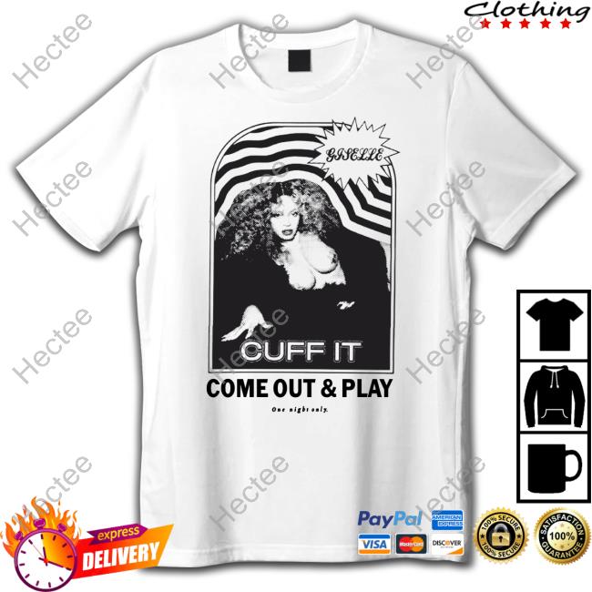 Giselle Cuff It Come Out & Play T Shirt