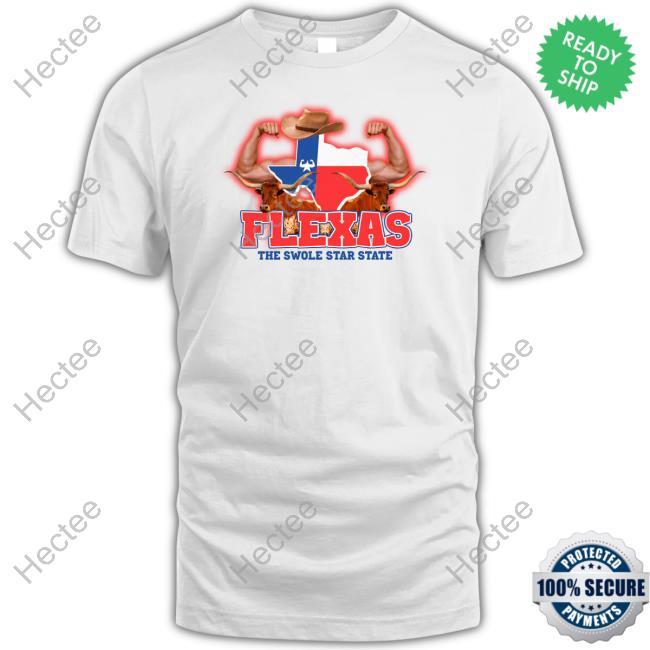 Official Flexas The Swole Star State Long Sleeve T Shirt Gotfunny Merch