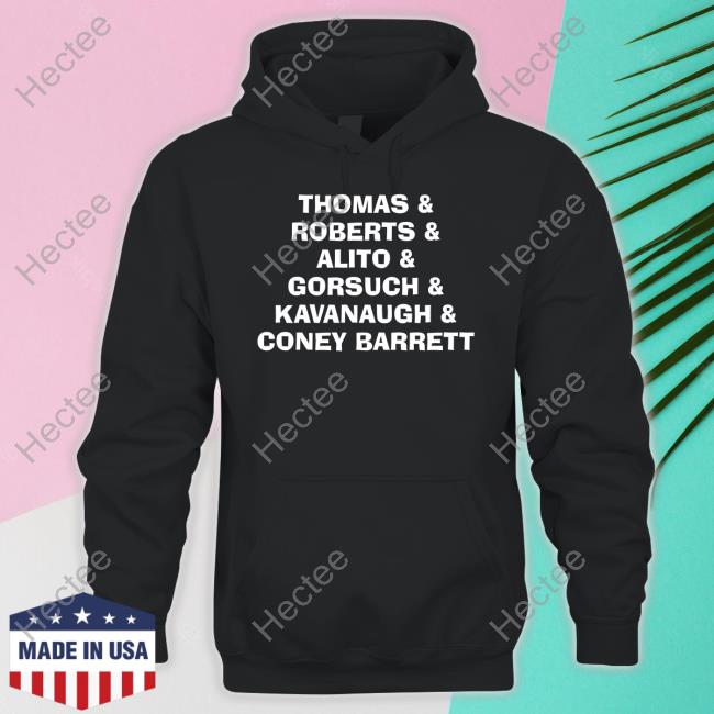 Katie Pavlich Thomas Roberts Alito Gorsuch Kavanaugh Coney Barrett Shirt