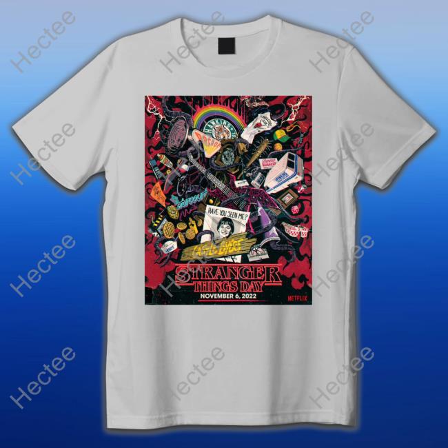 Stranger Things Day 2022 Sweatshirt Stranger Things Day Shirt