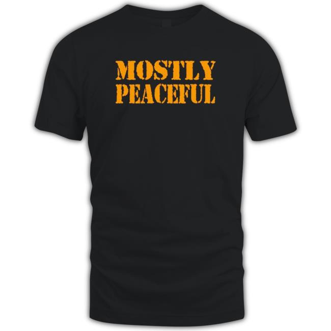 Top Mostly Peaceful Long Sleeve T Shirt
