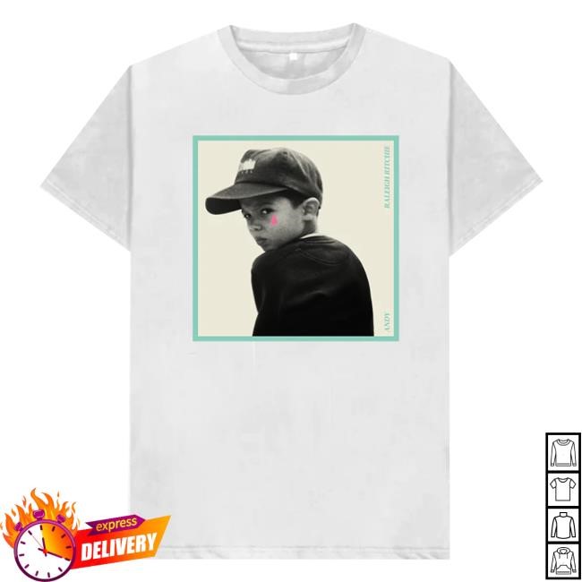Raleigh Ritchie Store Andy Album Shirt Hoodie Sweatshirt