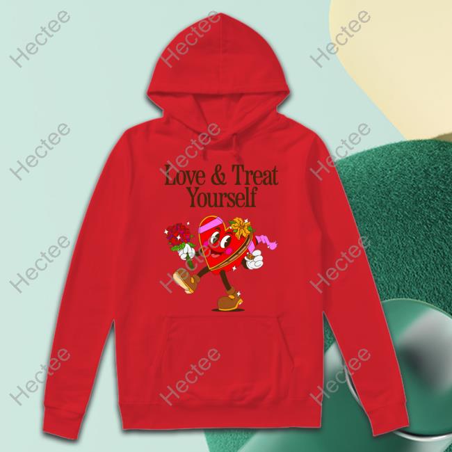 Madebynelson Merch Love And Treat Yourself Funny T Shirt