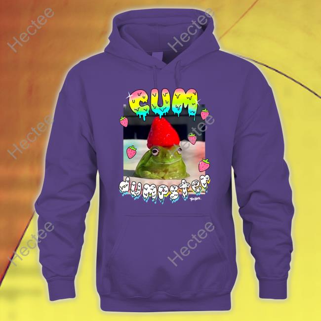 Shirts With Threatening Auras Frog Cum Dumpster Shirt Teen Hearts