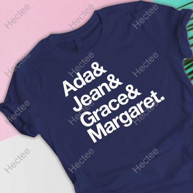 Scott Hanselman Wearing Ada & Jean & Grace & Margaret Tee Shirt