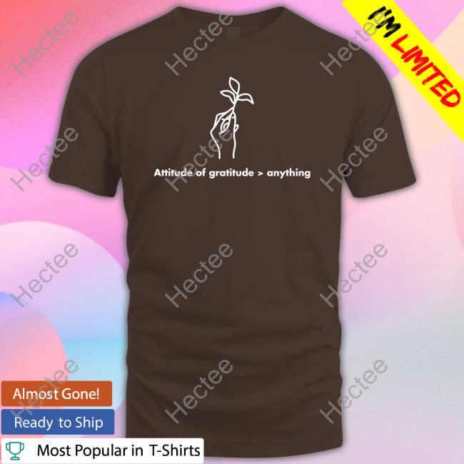 Aaron Rodgers Waering Attitude Of Gratitude Anything Shirt Pat Mcafee
