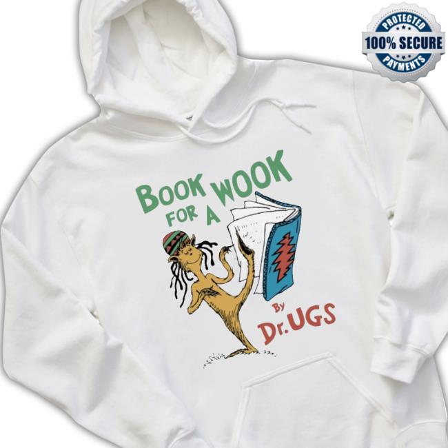 Book For A Wook By Drugs shirt Book For A Wook By Drugs Hoodie