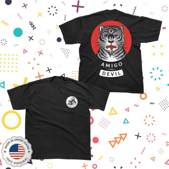 Amigo The Devil Merch Shop Store Official Tiger Black Shirts