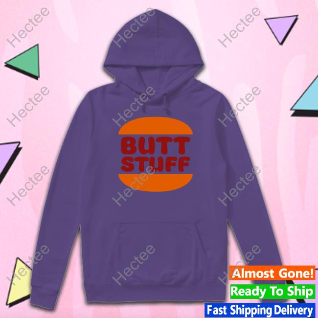 Butt Stuff Hamburger Tee Shirt
