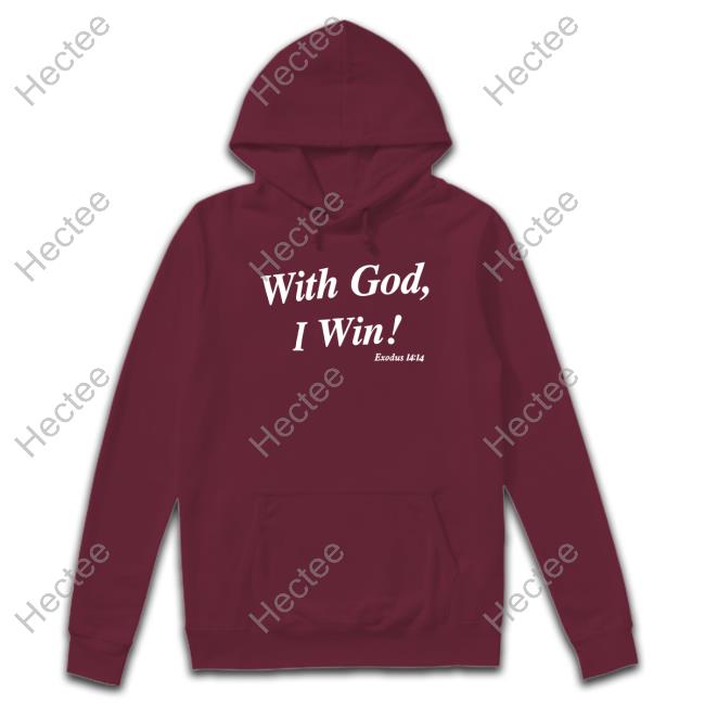 Wgiwclothing Store With God I Win shirt, hoodie, tank top, sweater and long sleeve t-shirt