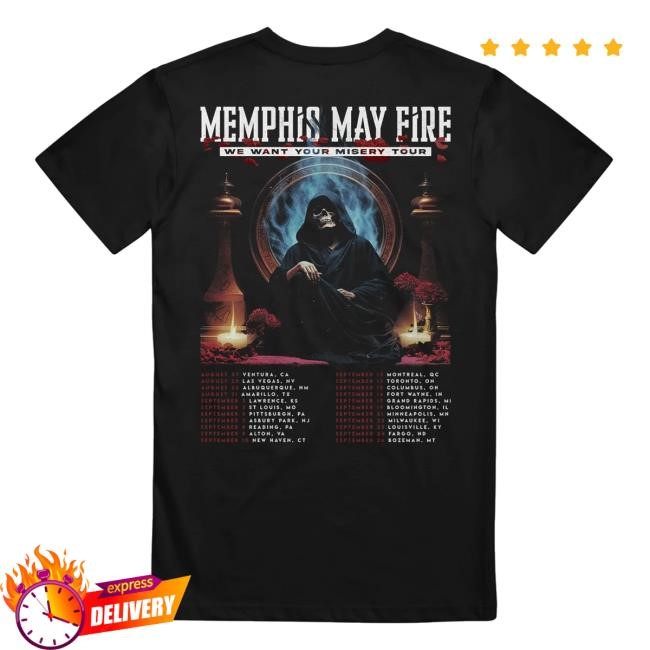 Memphis May Fire We Want Your Misery Tour Funny Shirt Rise Records Merch Store