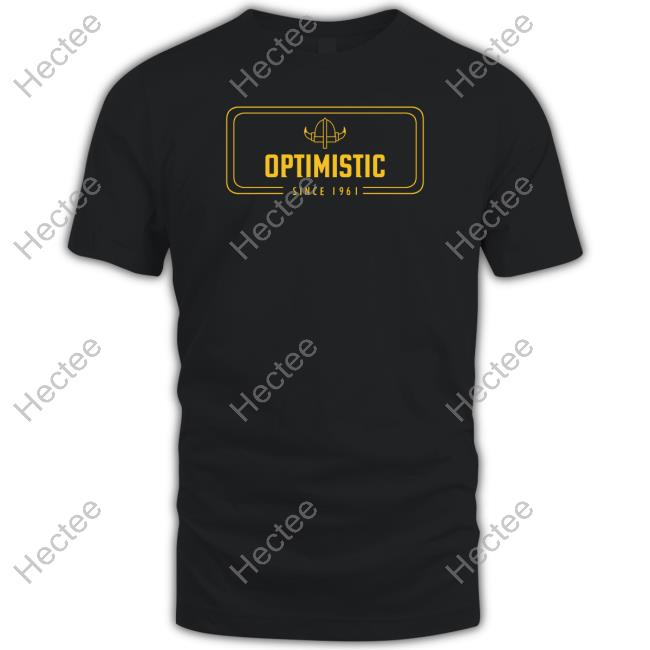 Optimistic Since 1961 Sweatshirt