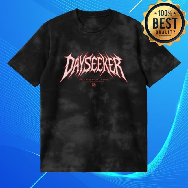 Official Dayseeker Merch Shop Creature Metal Dye Shirt