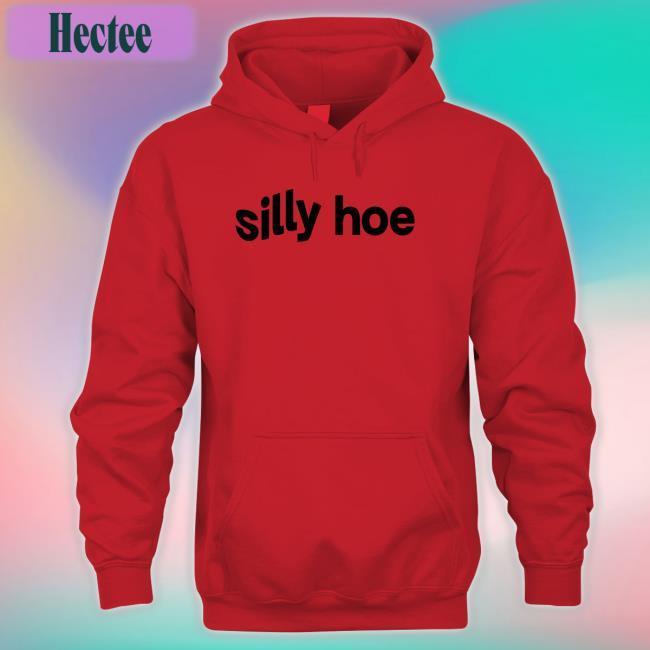 Silly Hoe T Shirt Tisakorean