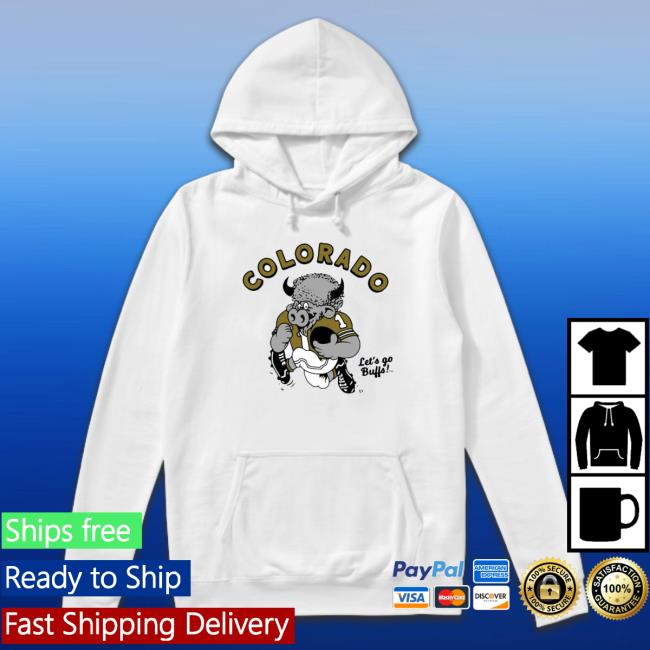 Official Colorado Buffaloes Ralphie Let’S Go Buffalo Sweatshirts Official Colorado Buffaloes Ralphie Let’S Go Buffalo Tee