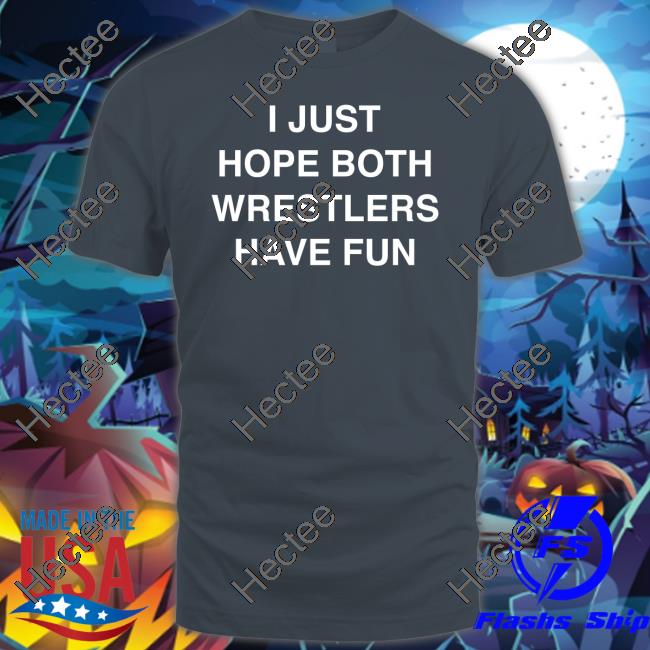 Twilight Palms I Just Hope Both Wrestlers Have Fun Tee Shirts