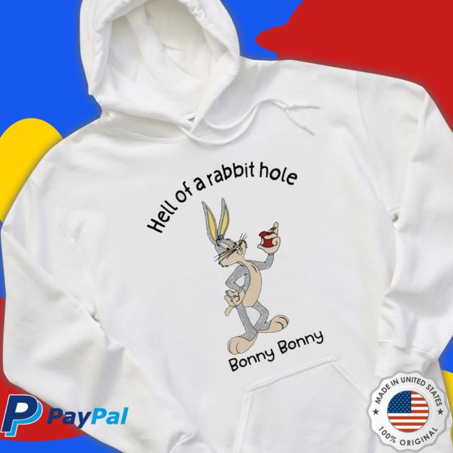 Official Hell Of A Rabbit Hole Bonny Bonny Shirt