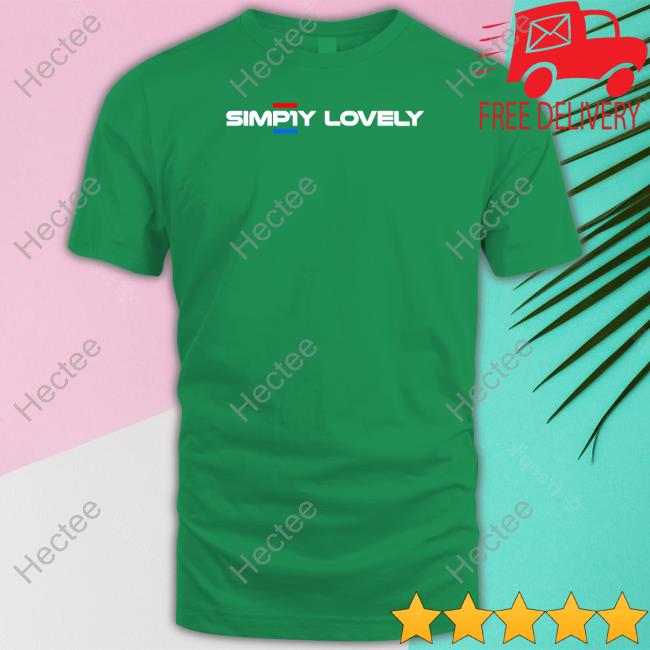 Simp1y Lovely Tee Unleashthemax Wearing