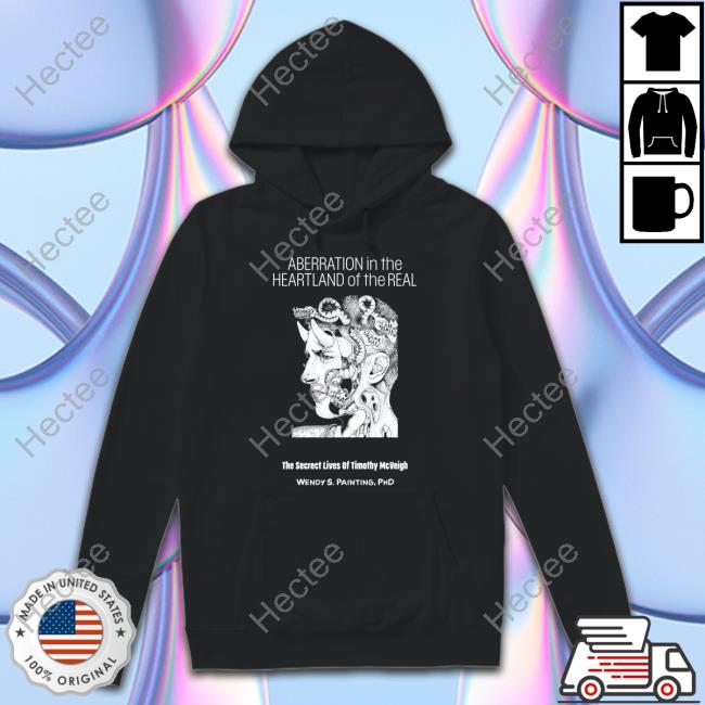 Mina Aberration In The Heartland Of The Real The Secret Lives Of Timothy Mcveigh Official Shirt