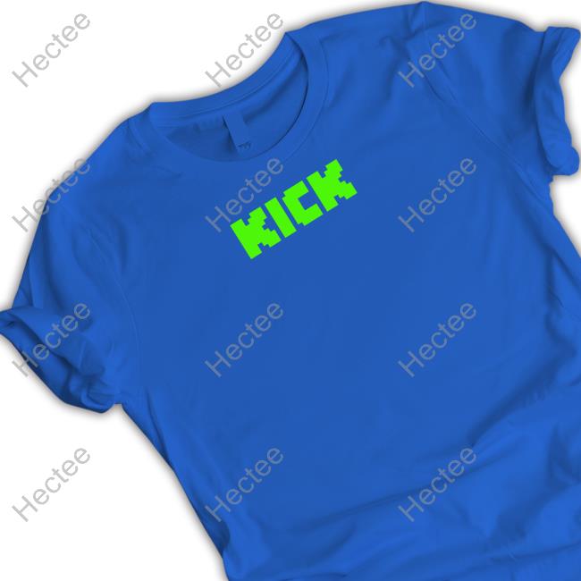 Kick Streaming Kick Tee Shirt