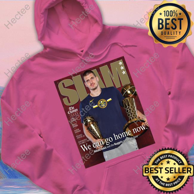 Slamgoods We Can Go Home Now Nikola Jokic And The Nuggets Get The Job Done Long Sleeve Tee Shirt